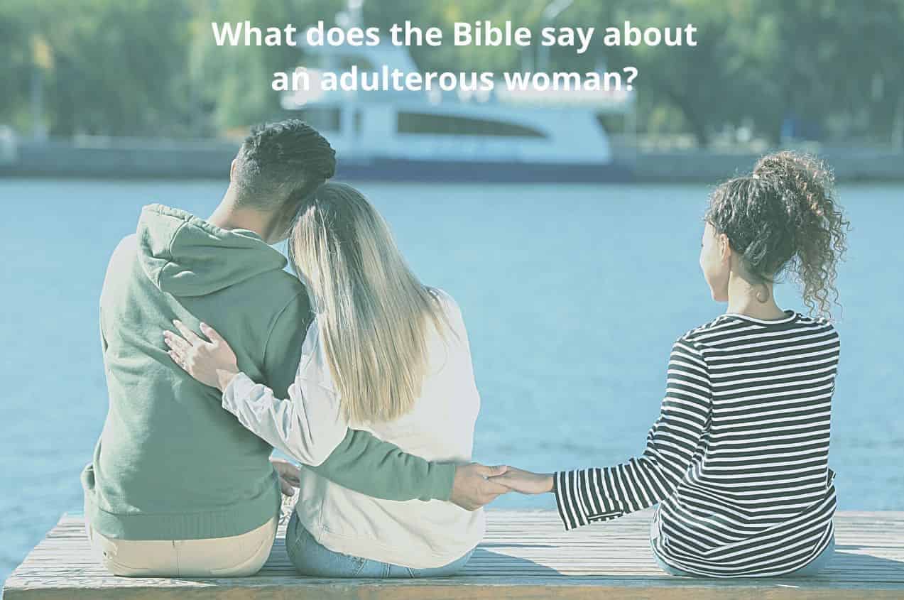 What Does The Bible Say About An Adulterous Woman Scriptures Explained 50-bible-verses-about-family-parade