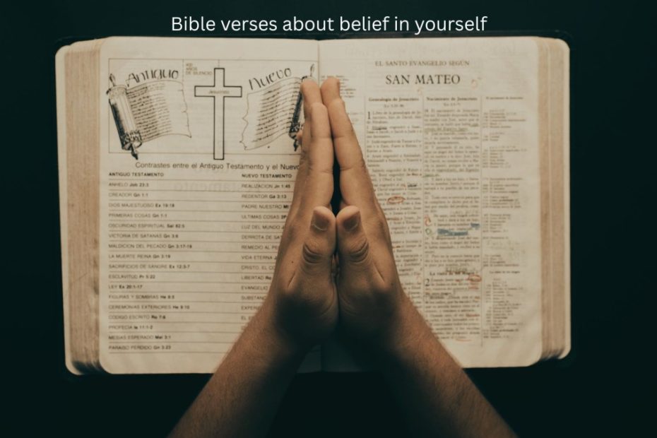 Bible verses about belief in yourself