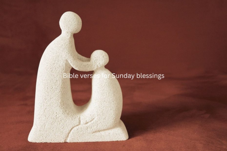 Bible verses for Sunday blessings