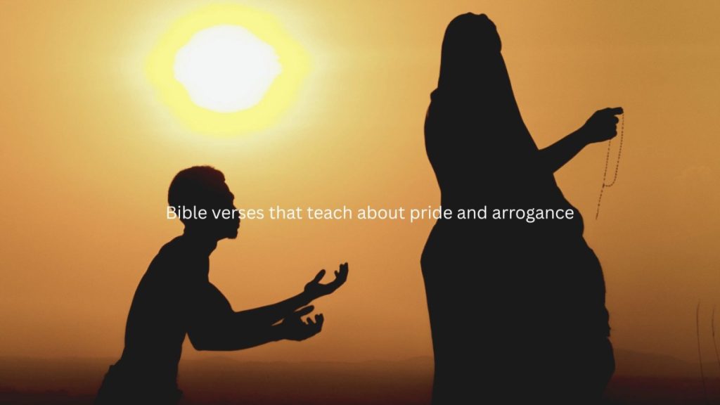 Bible verses that teach about pride and arrogance