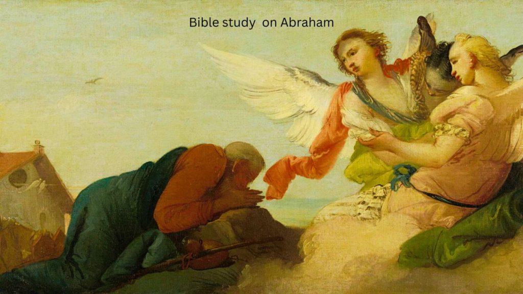 Bible study on Abraham