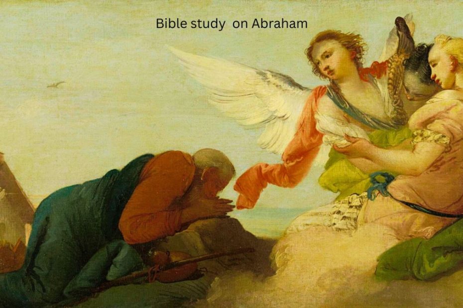 Bible study on Abraham