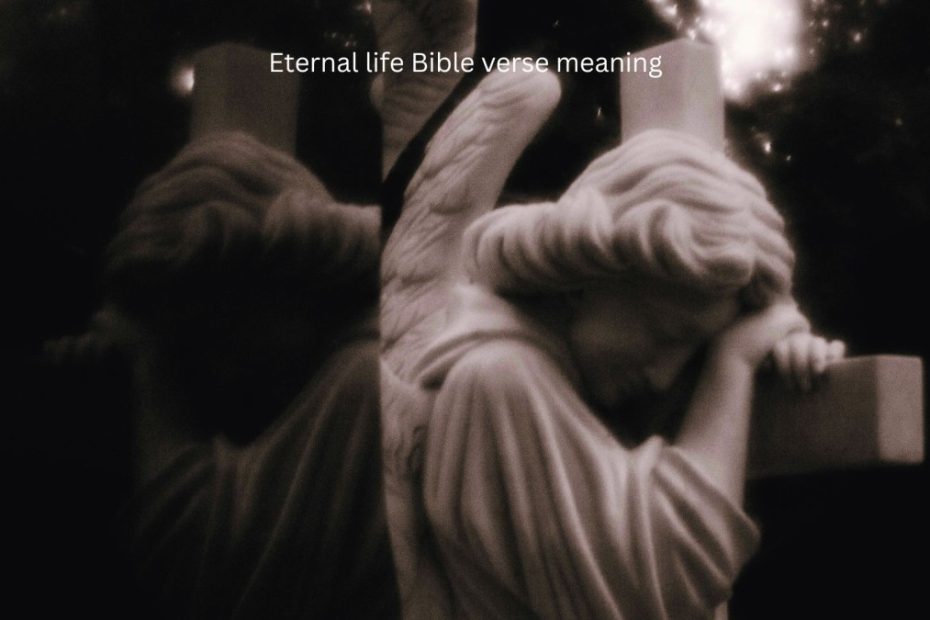 Eternal Bible verse meaning
